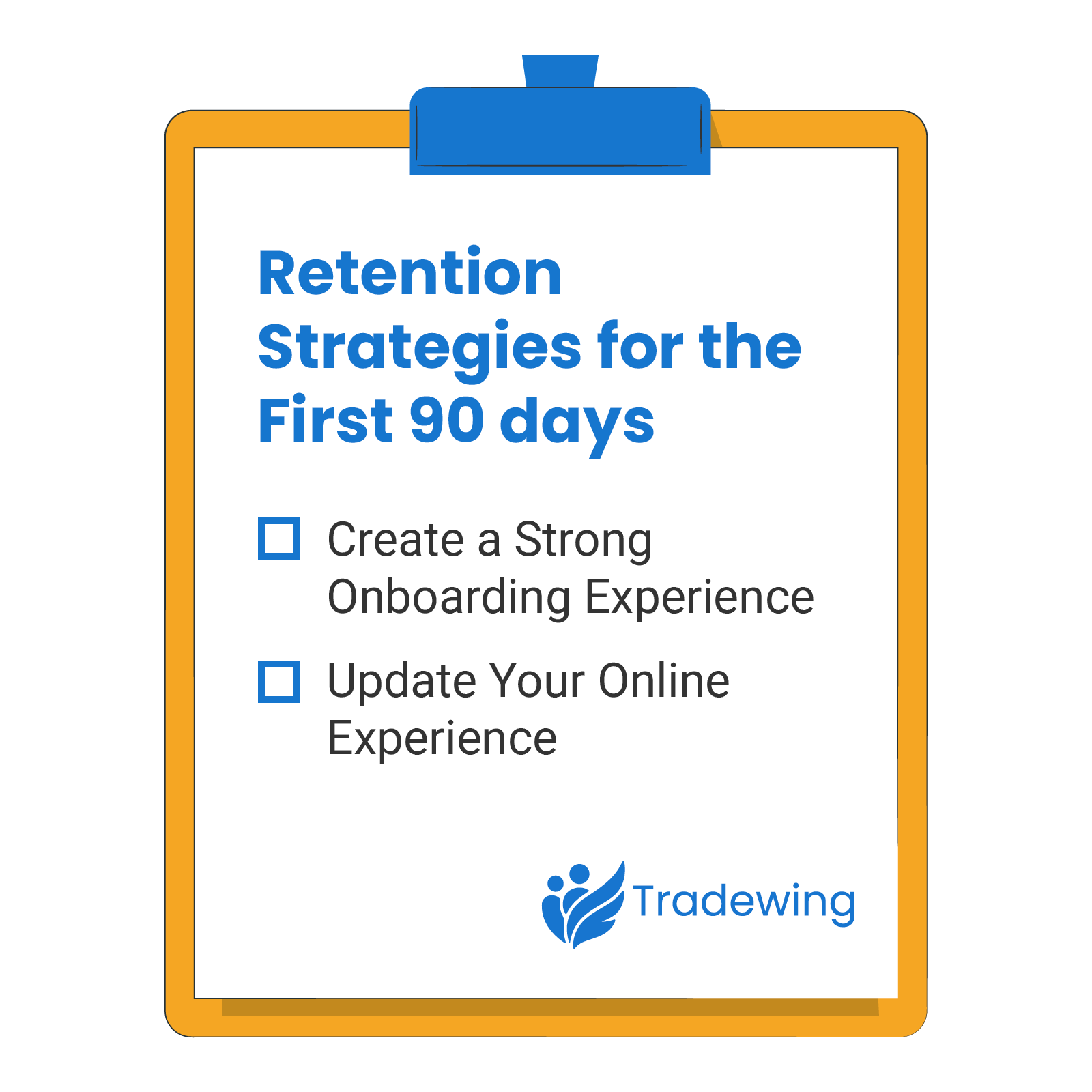 The best member retention strategies for the first 90 days, as explained below