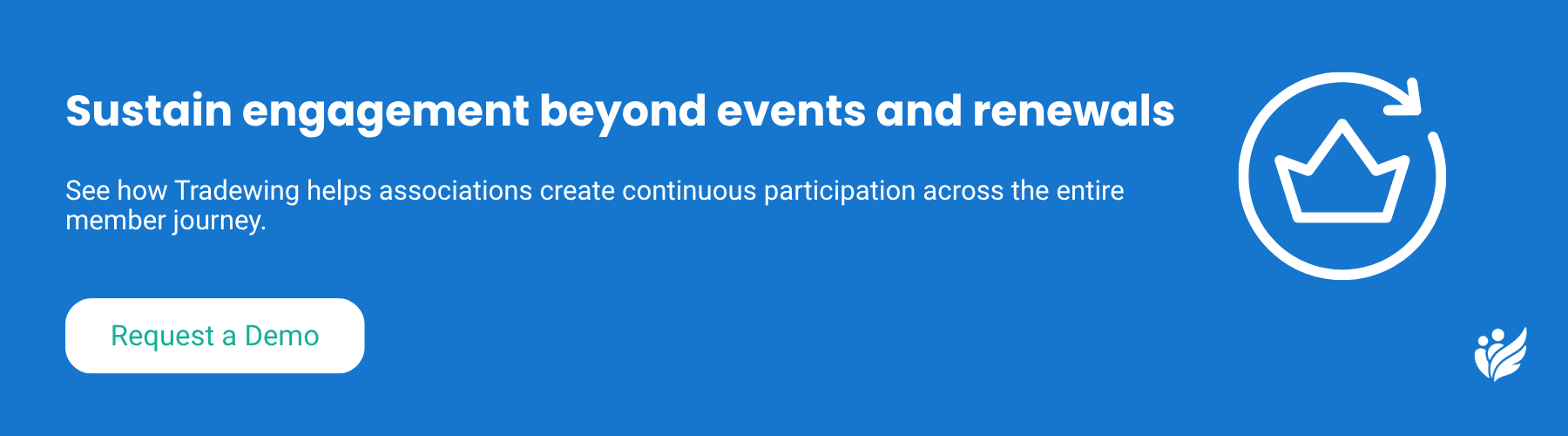 See how Tradewing helps associations create continuous participation across the entire member journey.
